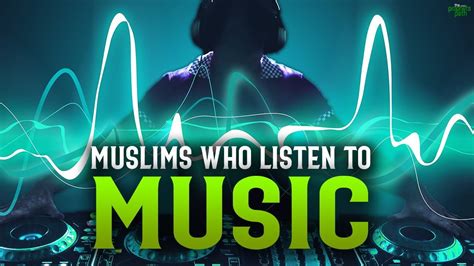 Can Muslims Listen to Music? A Diverse and Enriching Discussion