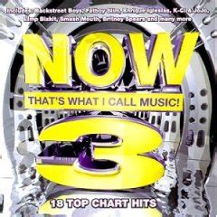 Now That’s What I Call Music Vol 3: A Deeper Dive into the World of Modern Hits