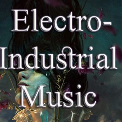 What Is EBM Music: A Detailed Exploration of Electro Beat Melodies